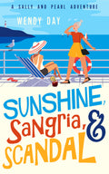 Sunshine, Sangria, and Scandal